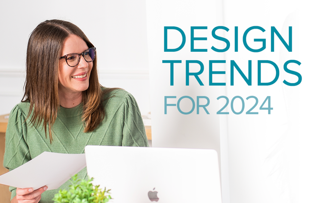 Design trends to watch for in 2024